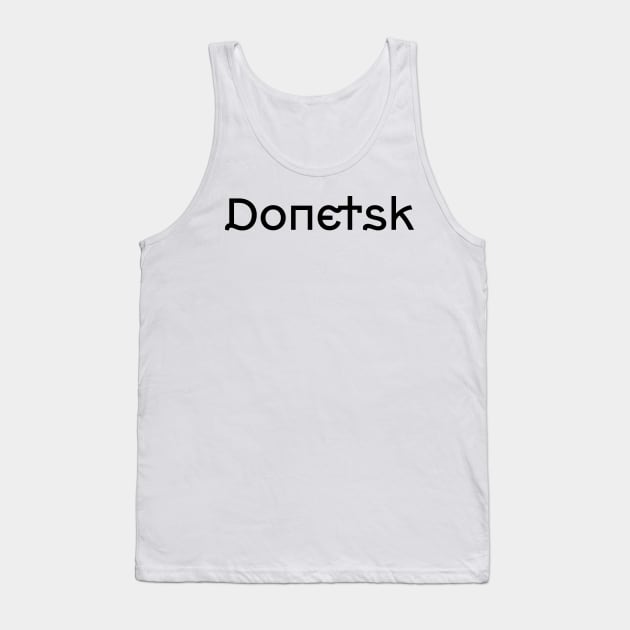 Donetsk Tank Top by Ukrainian Cities